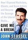 Give Me a Break by John Stossel